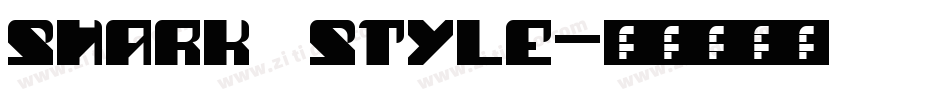 SHARK STYLE字体转换